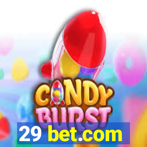 29 bet.com